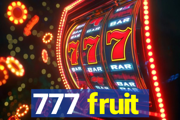 777 fruit