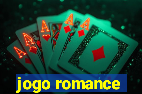 jogo romance