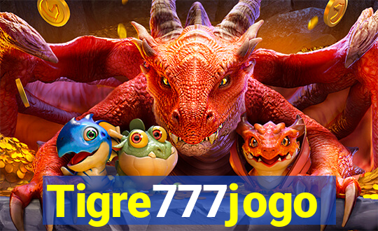 Tigre777jogo