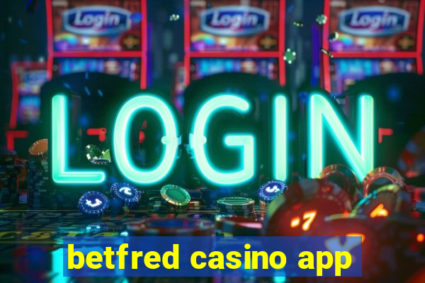 betfred casino app