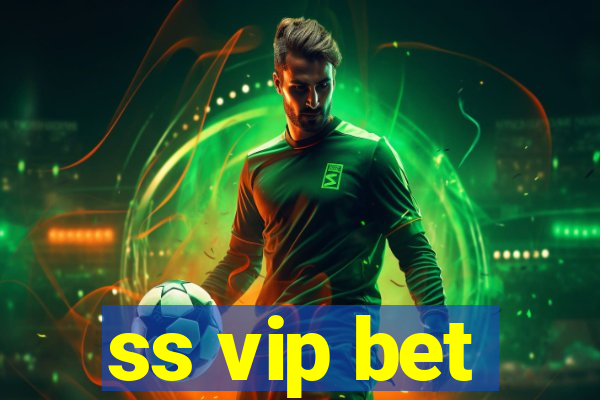 ss vip bet