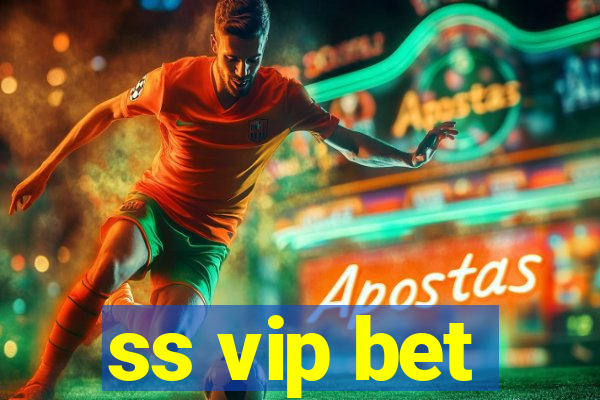 ss vip bet