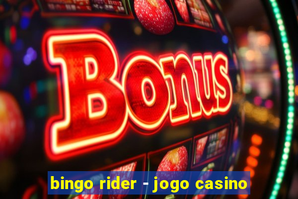 bingo rider - jogo casino