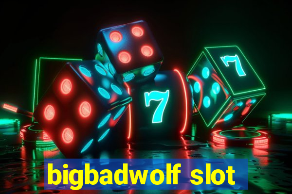 bigbadwolf slot