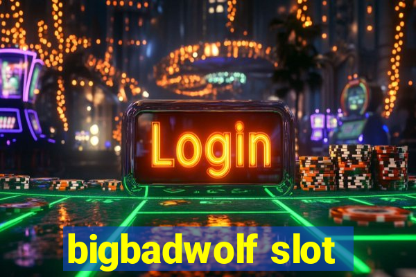 bigbadwolf slot