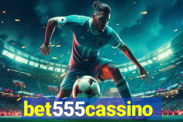 bet555cassino