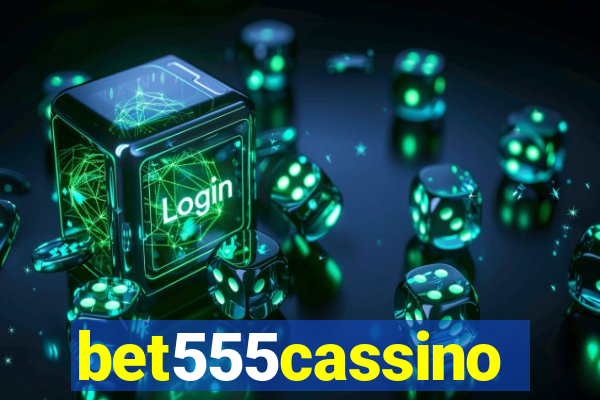 bet555cassino