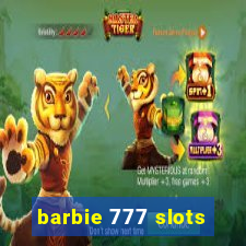 barbie 777 slots