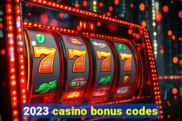 2023 casino bonus codes