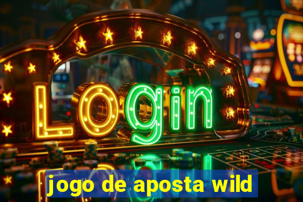 jogo de aposta wild