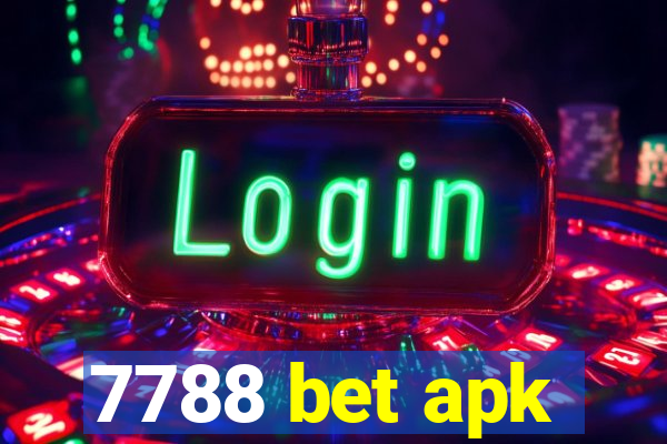 7788 bet apk