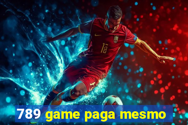 789 game paga mesmo