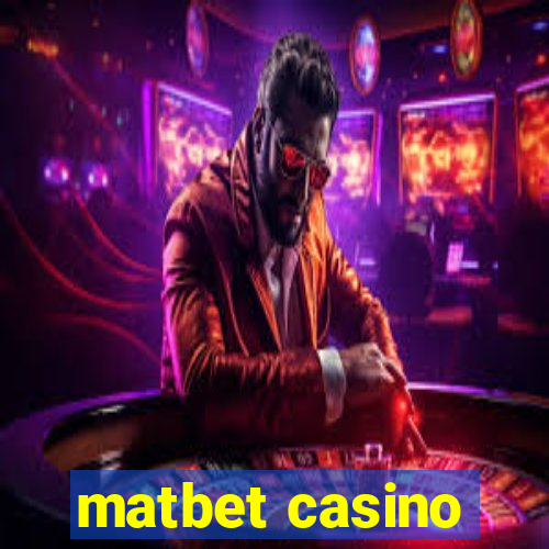 matbet casino