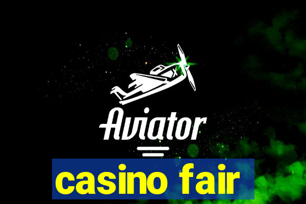 casino fair