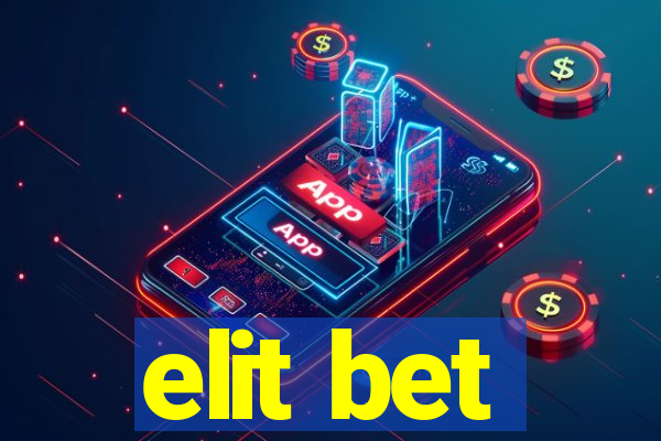 elit bet