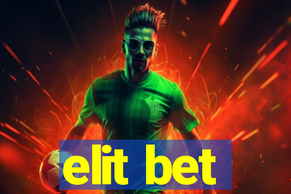 elit bet