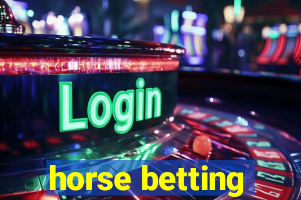 horse betting