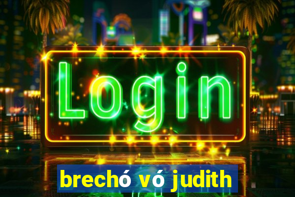 brechó vó judith