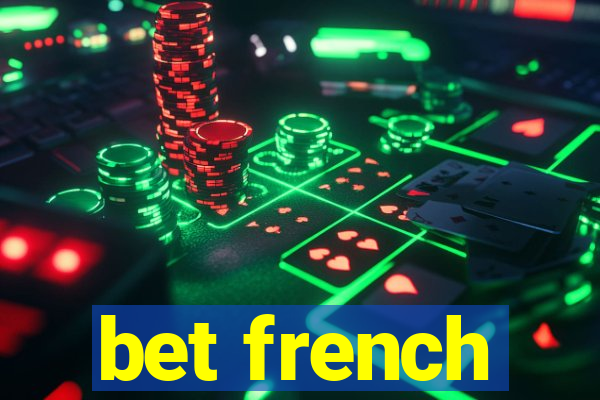 bet french