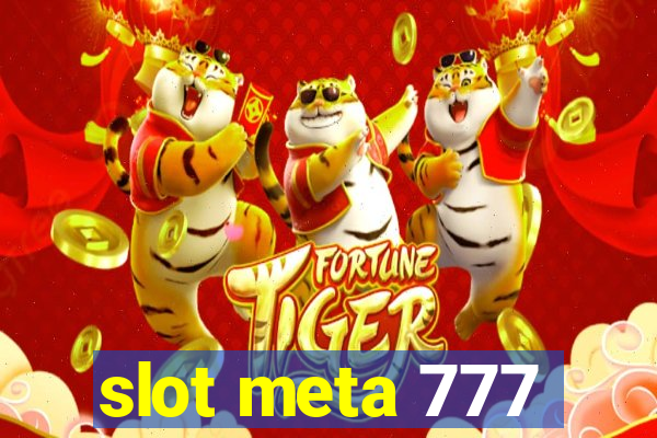 slot meta 777