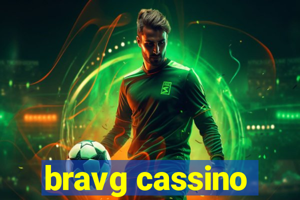 bravg cassino