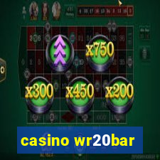 casino wr20bar