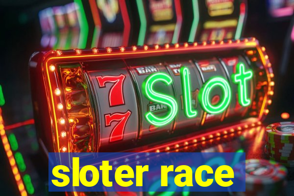 sloter race