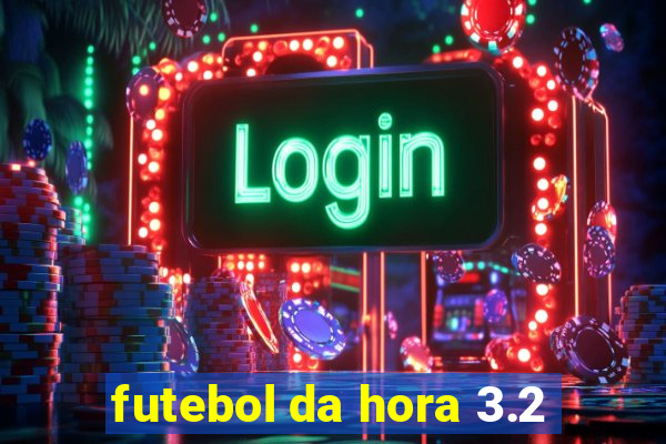 futebol da hora 3.2