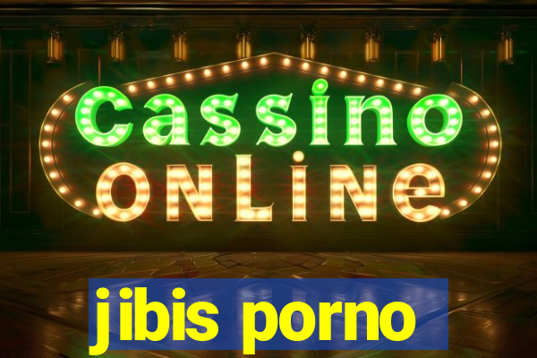 jibis porno