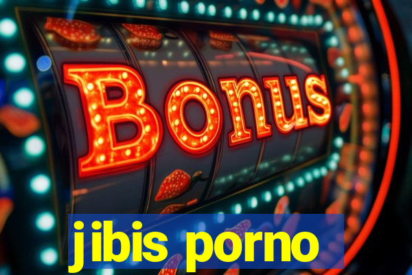 jibis porno