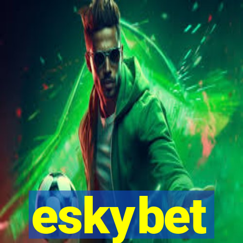 eskybet