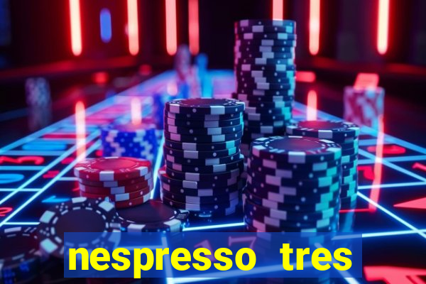 nespresso tres luzes piscando