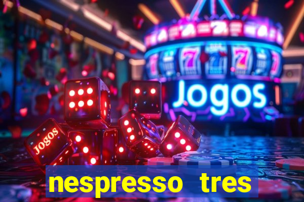 nespresso tres luzes piscando