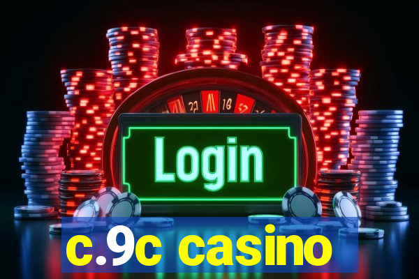 c.9c casino