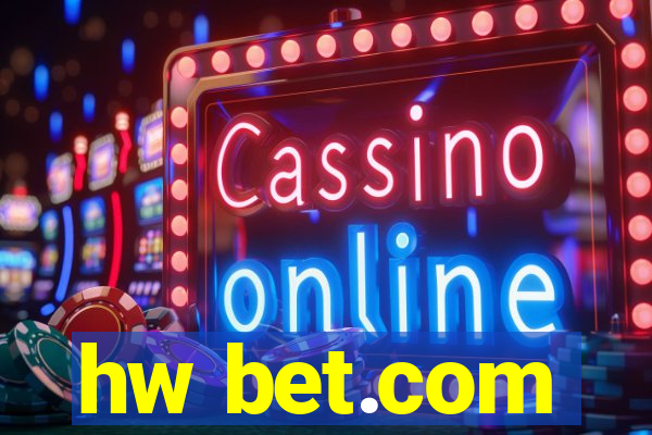 hw bet.com