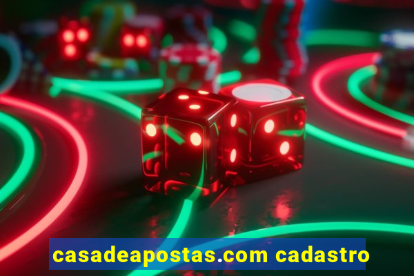 casadeapostas.com cadastro