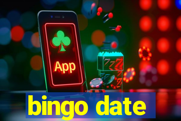 bingo date