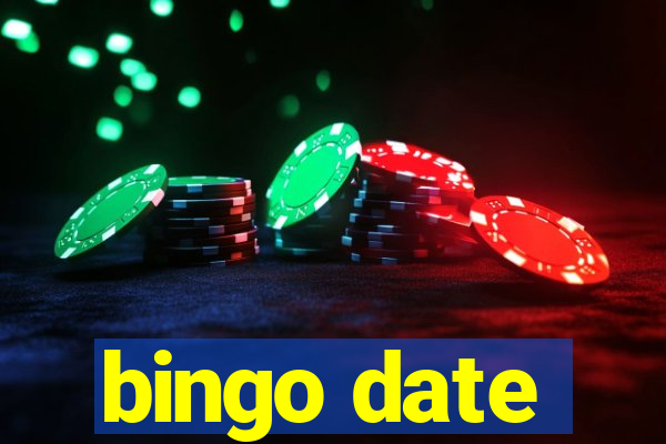 bingo date