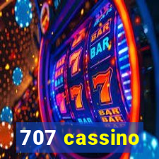 707 cassino