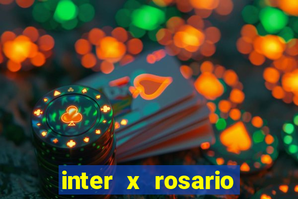 inter x rosario central onde assistir