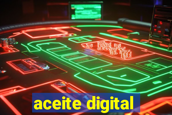 aceite digital