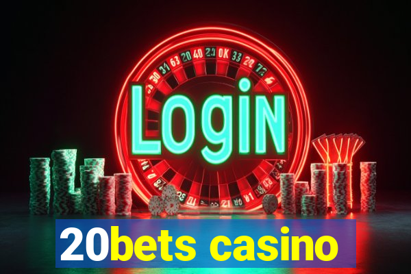 20bets casino