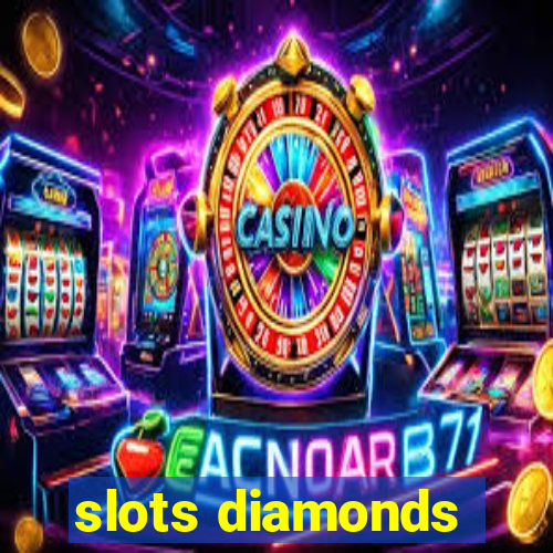 slots diamonds