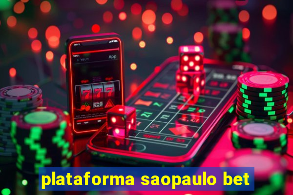 plataforma saopaulo bet