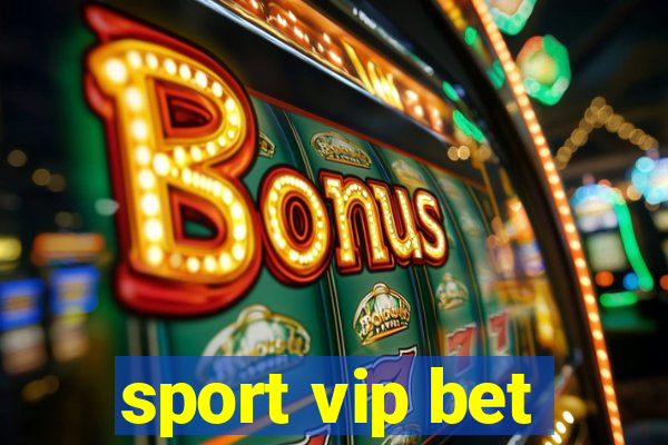 sport vip bet