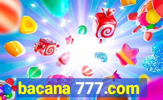 bacana 777.com