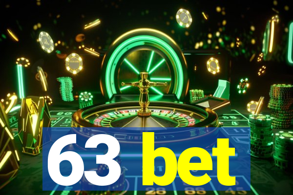 63 bet