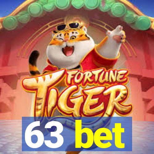 63 bet