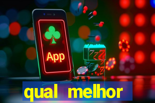 qual melhor plataforma de slots