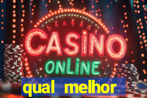 qual melhor plataforma de slots